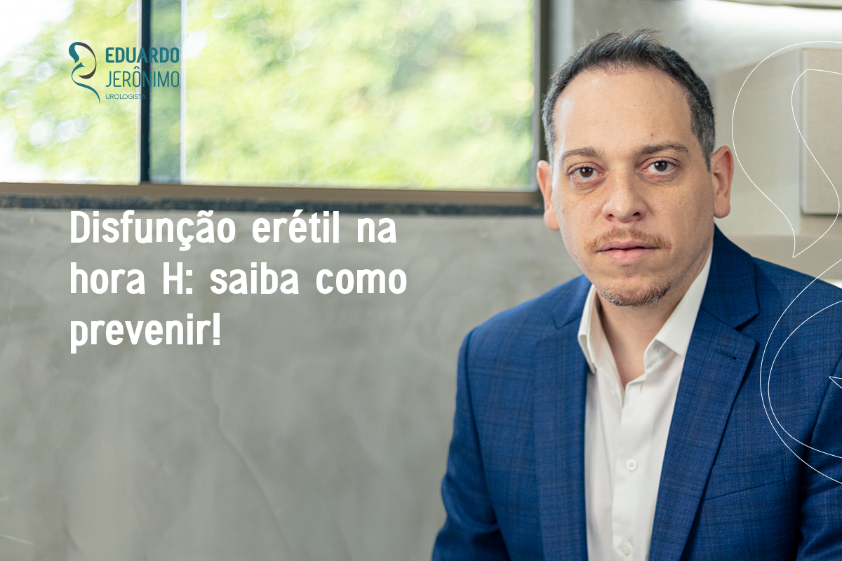 Dr. Eduardo Jerônimo | Urologista em Dourados - MS Dr. Eduardo Jerônimo | Urologista em Dourados - MS